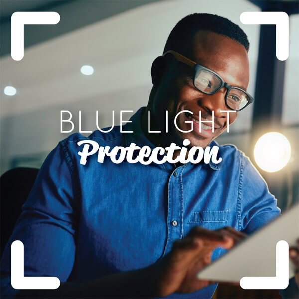 Digital Eye Strain & Blue Light Protection