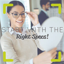 Eye Exams: Start with the Right Specs